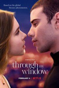 فيلم رومانسى كوميدى Through My Window 2022 مترجم