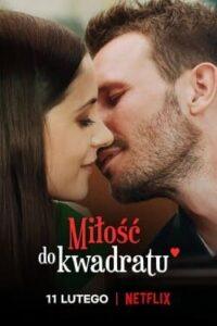 فيلم رومانسية Milosc do Kwadratu 2021 مترجم HD